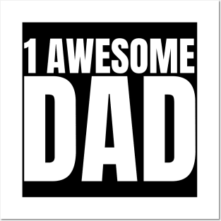 1 Awesome Dad. Funny Dad Life Quote. Posters and Art